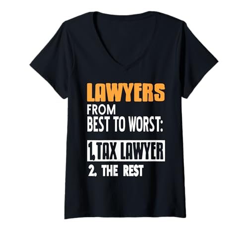 Damen Steueranwälte sind die besten Satire Spruch T-Shirt mit V-Ausschnitt Damen Steueranwälte sind die besten Satire Spruch T-Shirt mit V-Ausschnitt von Lustiger Anwaltsvergleich mit Ironie