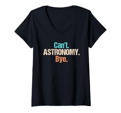 Damen Astronomie Hobby lustiges Astronomie T-Shirt mit V-Ausschnitt Damen Astronomie Hobby lustiges Astronomie T-Shirt mit V-Ausschnitt von Lustiger Astronomie Spruch Shop