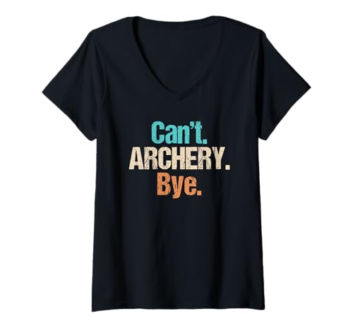 Damen Bogenschießen Hobby lustiges Bogenschießen T-Shirt mit V-Ausschnitt von Lustiger Bogenschießen Spruch Shop