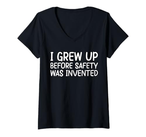 Damen I Grew Up Before Safety Was Invented T-Shirt mit V-Ausschnitt von Lustiger Boomer Spruch Design Idee