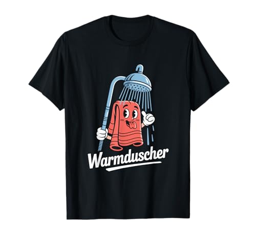 Warmduscher Lustiger Spruch Dusche Handtuch Humor T-Shirt von Lustiger Dusche Spruch Humor Warmduscher