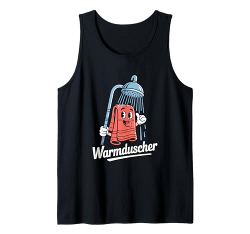 Warmduscher Lustiger Spruch Dusche Handtuch Humor Tank Top von Lustiger Dusche Spruch Humor Warmduscher