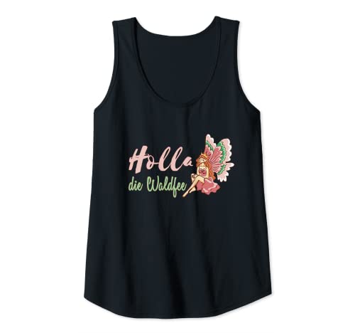 Damen Holla die Waldfee Lustiger Spruch Fee Tank Top Damen Holla die Waldfee Lustiger Spruch Fee Tank Top von Lustiger Feen Spruch Umgangssprachlich mit Fee