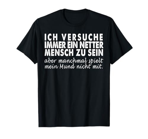 Lustiger Funartikel Spruch Satire - Ich versuche immer ein netter Mensch zu sein - Damen T-Shirt, Schwarz, S, Kurzarm, Klassisch, Unisex, Erwachsene mit Sinn für Humor Lustiger Funartikel Spruch Satire - Ich versuche immer ein netter Mensch zu sein - Damen T-Shirt, Schwarz, S, Kurzarm, Klassisch, Unisex, Erwachsene mit Sinn für Humor von Lustiger Funartikel Spruch Satire