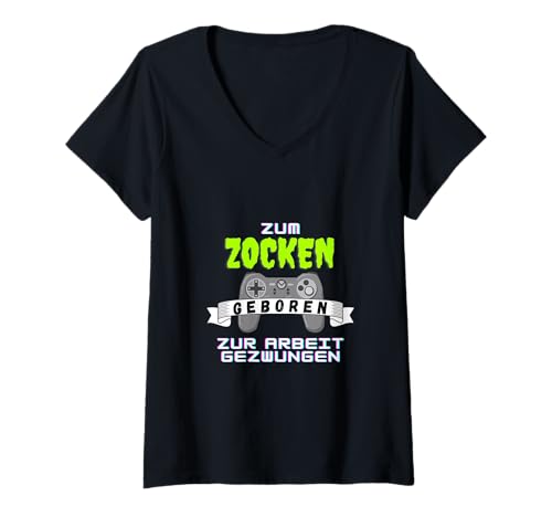 Damen Zocken statt Arbeit Gamer Spruch für Erwachsene T-Shirt mit V-Ausschnitt Damen Zocken statt Arbeit Gamer Spruch für Erwachsene T-Shirt mit V-Ausschnitt von Lustiger Gaming Spruch für Berufstätige Nerds