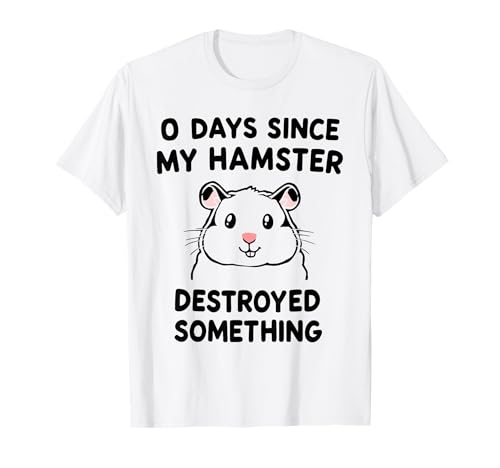 0 Tage Seit Meine Hamster Etwas Zerstört Hat Lustig Herren T-Shirt 0 Tage Seit Meine Hamster Etwas Zerstört Hat Lustig Herren T-Shirt von Lustiger Hamster schräger Humor funny Freunde