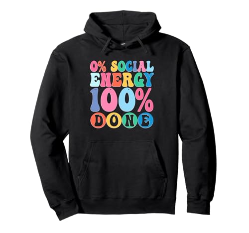 0% Social Energy, 100% Done Sarkastisches Lustiges Damen Pullover Hoodie 0% Social Energy, 100% Done Sarkastisches Lustiges Damen Pullover Hoodie von Lustiger Introvertierter Humor Sarkasmus Humor