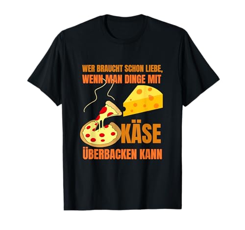 Lustiger Käse Spruch Shop Wer Braucht Schon Liebe, Wenn Man Dinge Mit Käse Überbacken Unisex Erwachsene T-Shirt Schwarz S Lustiger Käse Spruch Shop Wer Braucht Schon Liebe, Wenn Man Dinge Mit Käse Überbacken Unisex Erwachsene T-Shirt Schwarz S von Lustiger Käse Spruch Shop