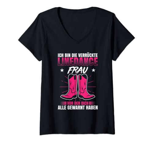 Damen Ich Bin Die Verrückte Linedance Frau Lustiges Tanzen T-Shirt mit V-Ausschnitt Damen Ich Bin Die Verrückte Linedance Frau Lustiges Tanzen T-Shirt mit V-Ausschnitt von Lustiger Line Dance Spruch Tanzen Liebhaber Tänzer