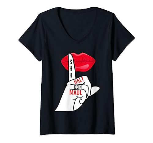 Damen Halt dein Maul T-Shirt mit V-Ausschnitt von Lustiger Merch