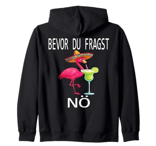 Bevor du fragst Nein lustiges Design süßem Famingo Frauen Kapuzenjacke von Lustiger Pinguin Spruch | Geschenk Herren & Damen