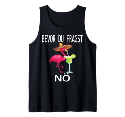 Bevor du fragst Nein lustiges Design süßem Famingo Frauen Tank Top von Lustiger Pinguin Spruch | Geschenk Herren & Damen