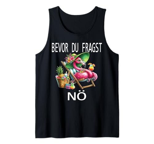 Bevor du fragst Nein lustiges Design süßem Famingo Frauen Tank Top von Lustiger Pinguin Spruch | Geschenk Herren & Damen