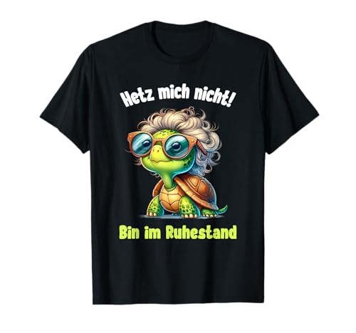 Lustiger Rentner Spruch Damen T-Shirt Schildkröte Pension T-Shirt von Lustiger Rentner Spruch Damen T-Shirt Schildkröte