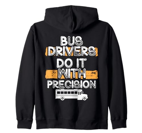 Schulbusfahrer Humor Lustiger Busfahrer Frauen Männer Kapuzenjacke von Lustiger Sarkasmus Schulbus Busfahrer Humor