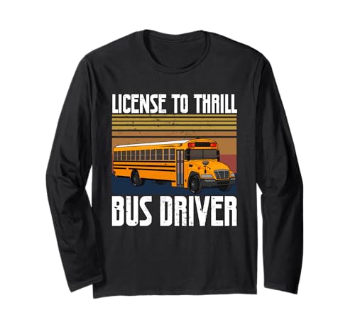 Schulbusfahrer Humor Lustiger Busfahrer Frauen Männer Langarmshirt von Lustiger Sarkasmus Schulbus Busfahrer Humor