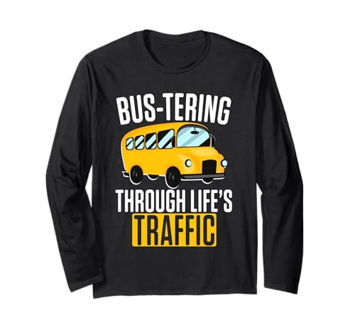 Schulbusfahrer Humor Lustiger Busfahrer Frauen Männer Langarmshirt von Lustiger Sarkasmus Schulbus Busfahrer Humor