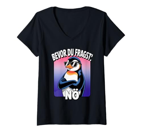 Damen Bevor du fragst Nein Lustiger Pinguin Spruch Sarkasmus T-Shirt mit V-Ausschnitt Damen Bevor du fragst Nein Lustiger Pinguin Spruch Sarkasmus T-Shirt mit V-Ausschnitt von Lustiger Sarkastischer Pinguin Spruch