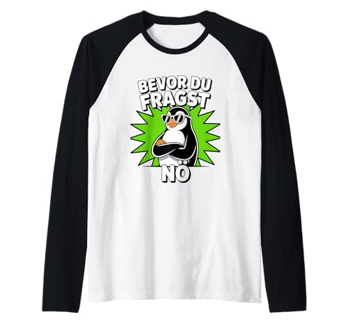 Herren Pinguin Spruch Lustig Geschenk Bevor Du Fragst Nein Raglan Herren Pinguin Spruch Lustig Geschenk Bevor Du Fragst Nein Raglan von Lustiger Sarkastischer Pinguin Spruch