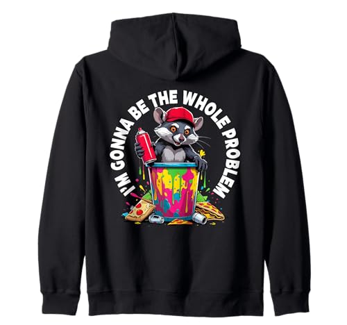 I'm Gonna Be The Whole Problem Funny Feral Raccoon Frauen Kapuzenjacke I'm Gonna Be The Whole Problem Funny Feral Raccoon Frauen Kapuzenjacke von Lustiger Schelmischer Waschbär Humor Kunst