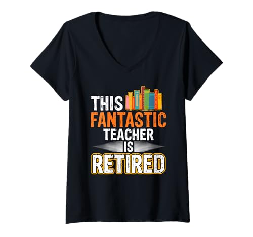 Damen Diese Fantastische Lehrkraft Ist Im Ruhestand T-Shirt mit V-Ausschnitt von Lustiger Schulhumor Für Ehemalige Lehrer