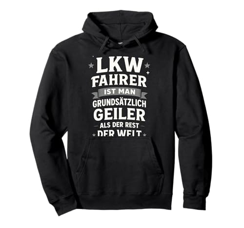 Als Lkw Fahrer Ist Man Grundsätzlich Geiler Als Pullover Hoodie Als Lkw Fahrer Ist Man Grundsätzlich Geiler Als Pullover Hoodie von Lustiger Spruch Berufskraftfahrer Lkw-fahrer