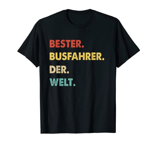 Herren Retro Bester Busfahrer Der Welt T-Shirt Herren Retro Bester Busfahrer Der Welt T-Shirt von Lustiger Spruch Für Busfahrer Als Beruf