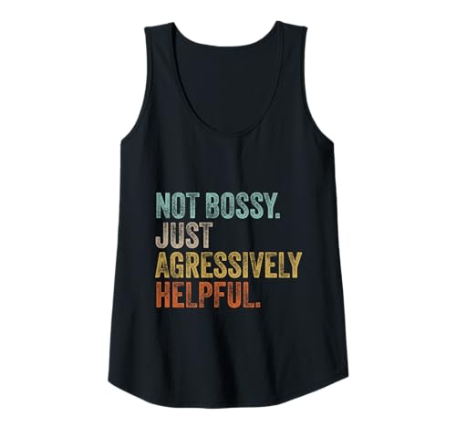 Damen Not Bossy Just Aggressively Helpful Mama Sarkastischer Humor Tank Top Damen Not Bossy Just Aggressively Helpful Mama Sarkastischer Humor Tank Top von Lustiger Spruch Geschenke Frauen Mutter Muttertag