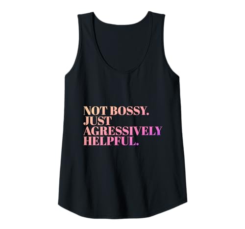 Damen Not Bossy Just Aggressively Helpful Mama Sarkastischer Humor Tank Top Damen Not Bossy Just Aggressively Helpful Mama Sarkastischer Humor Tank Top von Lustiger Spruch Geschenke Frauen Mutter Muttertag
