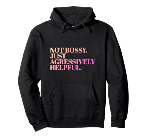 Not Bossy Just Aggressively Helpful Mama Sarkastischer Humor Pullover Hoodie Not Bossy Just Aggressively Helpful Mama Sarkastischer Humor Pullover Hoodie von Lustiger Spruch Geschenke Frauen Mutter Muttertag