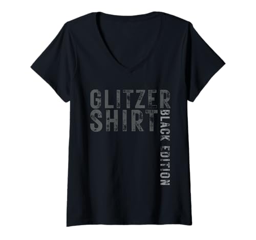 Damen Glitzer Shirt Black Edition Lustiger Spruch Fun Geschenk T-Shirt mit V-Ausschnitt Damen Glitzer Shirt Black Edition Lustiger Spruch Fun Geschenk T-Shirt mit V-Ausschnitt von Lustiger Spruch Schwarzer Humor Sarkasmus Ironie