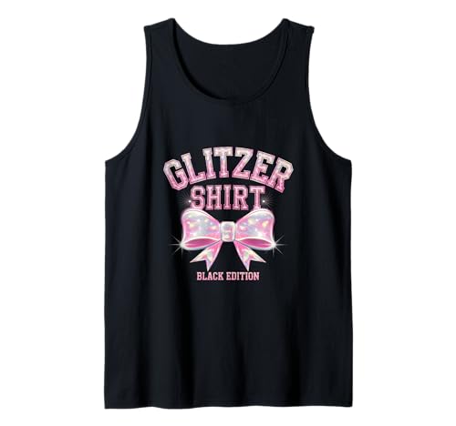 Glitzer Shirt Black Edition Damen Frauen Fun Lustiger Spruch Tank Top Glitzer Shirt Black Edition Damen Frauen Fun Lustiger Spruch Tank Top von Lustiger Spruch Schwarzer Humor Sarkasmus Ironie