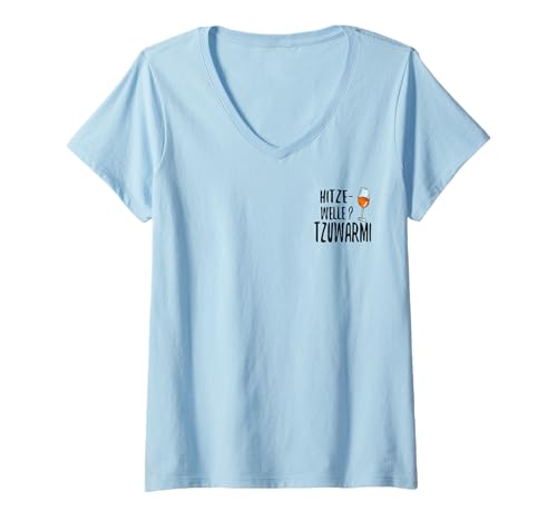 Damen Hitzewelle Hitze Heisser Sommer Heat Wave Tsunami Tzuwarmi T-Shirt mit V-Ausschnitt von Lustiger Spruch Spritz Cocktail Aperoli Aperölchen