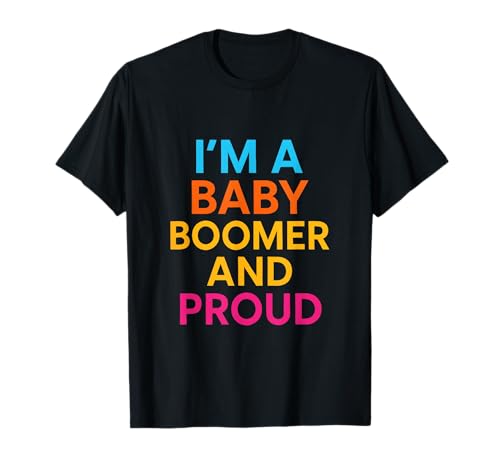I'm A Baby Boomer And Proud - Vintage T-Shirt von Lustiger Spruch Stolz Boomer Böser Alter Mann