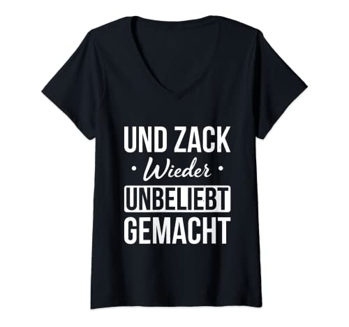 Damen Und Zack Wieder Unbeliebt Gemacht Lustiger Spruch Sarkasmus T-Shirt mit V-Ausschnitt Damen Und Zack Wieder Unbeliebt Gemacht Lustiger Spruch Sarkasmus T-Shirt mit V-Ausschnitt von Lustiger Spruch Witziger Spruch Ironie Humorvoll