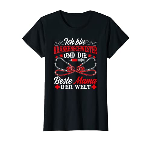 Damen Krankenschwester Beste Mama der Welt Muttertag Geschenk T-Shirt von Lustiger Sprüche & Geschenke Krankenschwestern