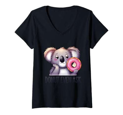 Damen lustiges sarkastisches Tier Koala Zitat ironisch T-Shirt mit V-Ausschnitt Damen lustiges sarkastisches Tier Koala Zitat ironisch T-Shirt mit V-Ausschnitt von Lustiger Tier Spruch, Lustiger sarkastischer Koala