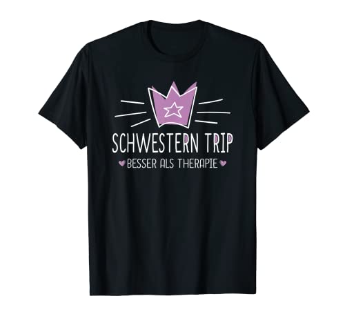 Schwestern Trip Reise Mädels Frauen Lustiges Urlaub T-Shirt Schwestern Trip Reise Mädels Frauen Lustiges Urlaub T-Shirt von Lustiger Urlaub Spruch Schwestern Frauen Reise