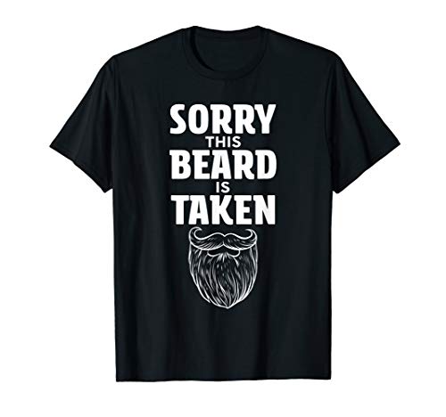 Herren Sorry This Beard is Taken Valentinstag Geschenke für Ihn T-Shirt von Lustiger Valentinstag Party Geschenke Shop