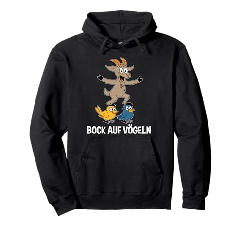 Witzige Sprüche Lustiges Motiv Herren Bock auf Vögeln Pullover Hoodie Witzige Sprüche Lustiges Motiv Herren Bock auf Vögeln Pullover Hoodie von Lustiger Zweideutiger Party Spruch