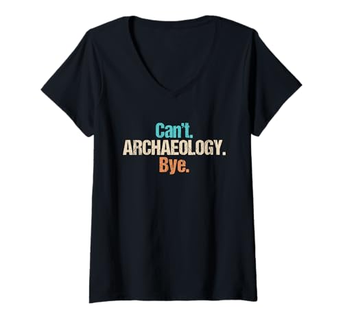 Damen Archaeology Hobby lustiges Archaeology T-Shirt mit V-Ausschnitt Damen Archaeology Hobby lustiges Archaeology T-Shirt mit V-Ausschnitt von Lustiger archaeology Spruch Shop