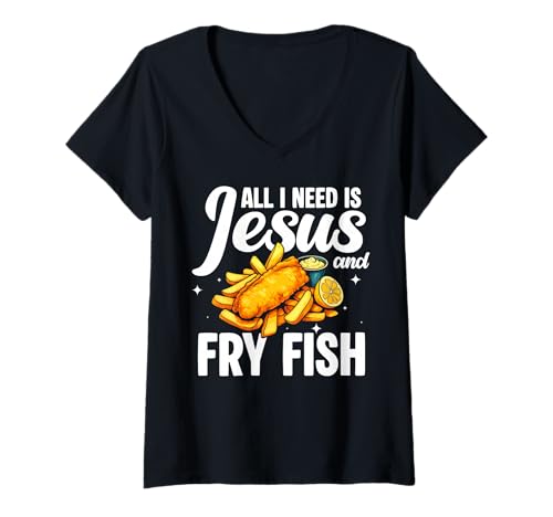 Damen All I Need is Jesus and Fish Fry Fried Fish T-Shirt mit V-Ausschnitt Damen All I Need is Jesus and Fish Fry Fried Fish T-Shirt mit V-Ausschnitt von Lustiger frittierter Fisch Designs Idee