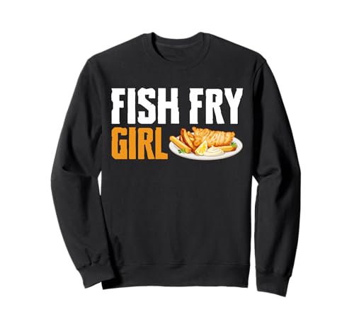 Fish Fry Girl Fried Fish Sweatshirt Fish Fry Girl Fried Fish Sweatshirt von Lustiger frittierter Fisch Designs Idee