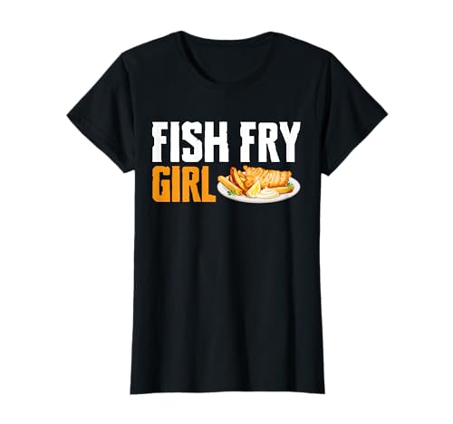 Fish Fry Girl Fried Fish T-Shirt Fish Fry Girl Fried Fish T-Shirt von Lustiger frittierter Fisch Designs Idee