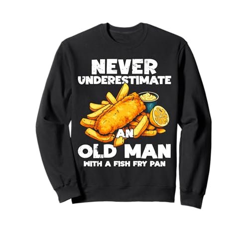 Never Undererstimate An Old Man Fish Fry Fried Fish Sweatshirt von Lustiger frittierter Fisch Designs Idee
