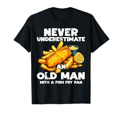 Never Undererstimate An Old Man Fish Fry Fried Fish T-Shirt von Lustiger frittierter Fisch Designs Idee