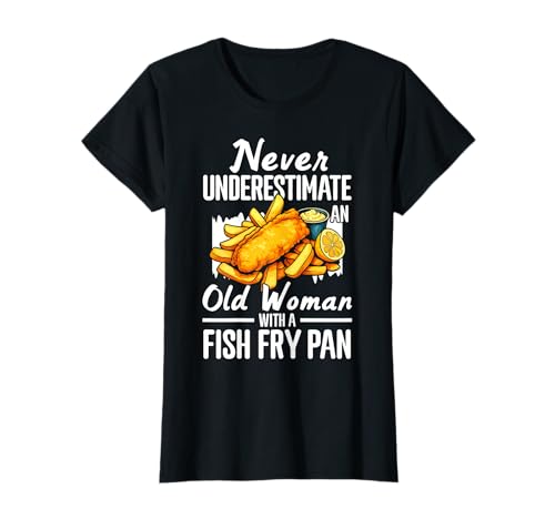 Never Undererstimate An Old Woman Fish Fry Fried Fish T-Shirt Never Undererstimate An Old Woman Fish Fry Fried Fish T-Shirt von Lustiger frittierter Fisch Designs Idee