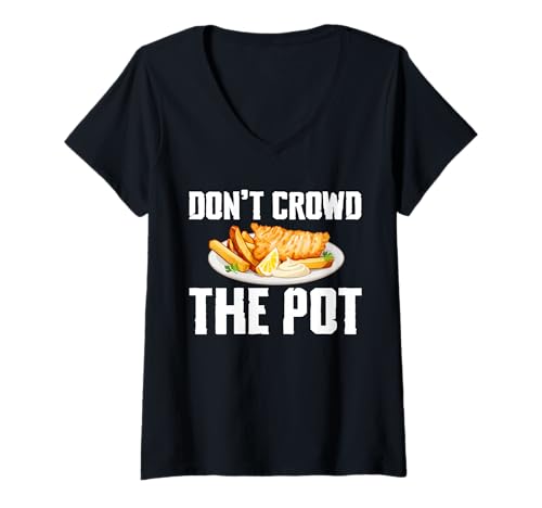 Damen Dont Crowd The Pot Fried Fish Fry T-Shirt mit V-Ausschnitt Damen Dont Crowd The Pot Fried Fish Fry T-Shirt mit V-Ausschnitt von Lustiger frittierter Fisch Designs Ideen