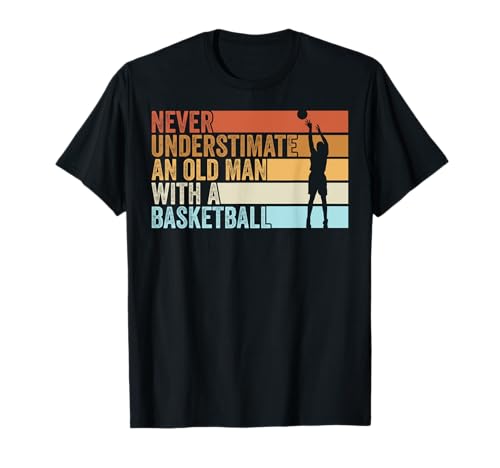 Grafik An Old Man With A Basketball Sport Basketball Spieler T-Shirt Grafik An Old Man With A Basketball Sport Basketball Spieler T-Shirt von Lustiges Basketballer Spruch