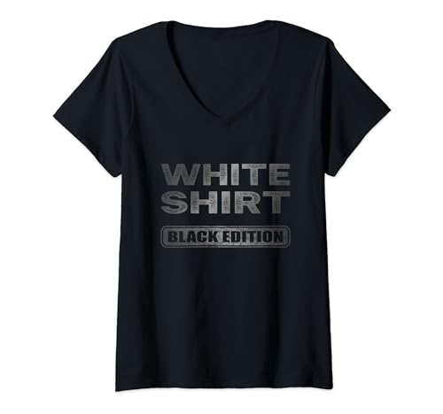 Damen Sarkasmus Black Edition: White T-Shirt mit V-Ausschnitt Damen Sarkasmus Black Edition: White T-Shirt mit V-Ausschnitt von Lustiges Black Edition Shirt